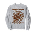 Chronic Illness Spoonie Fatigue Sweatshirt - Novelty Apparel Men Women - T-Shirt, Sweatshirt, Hoodie