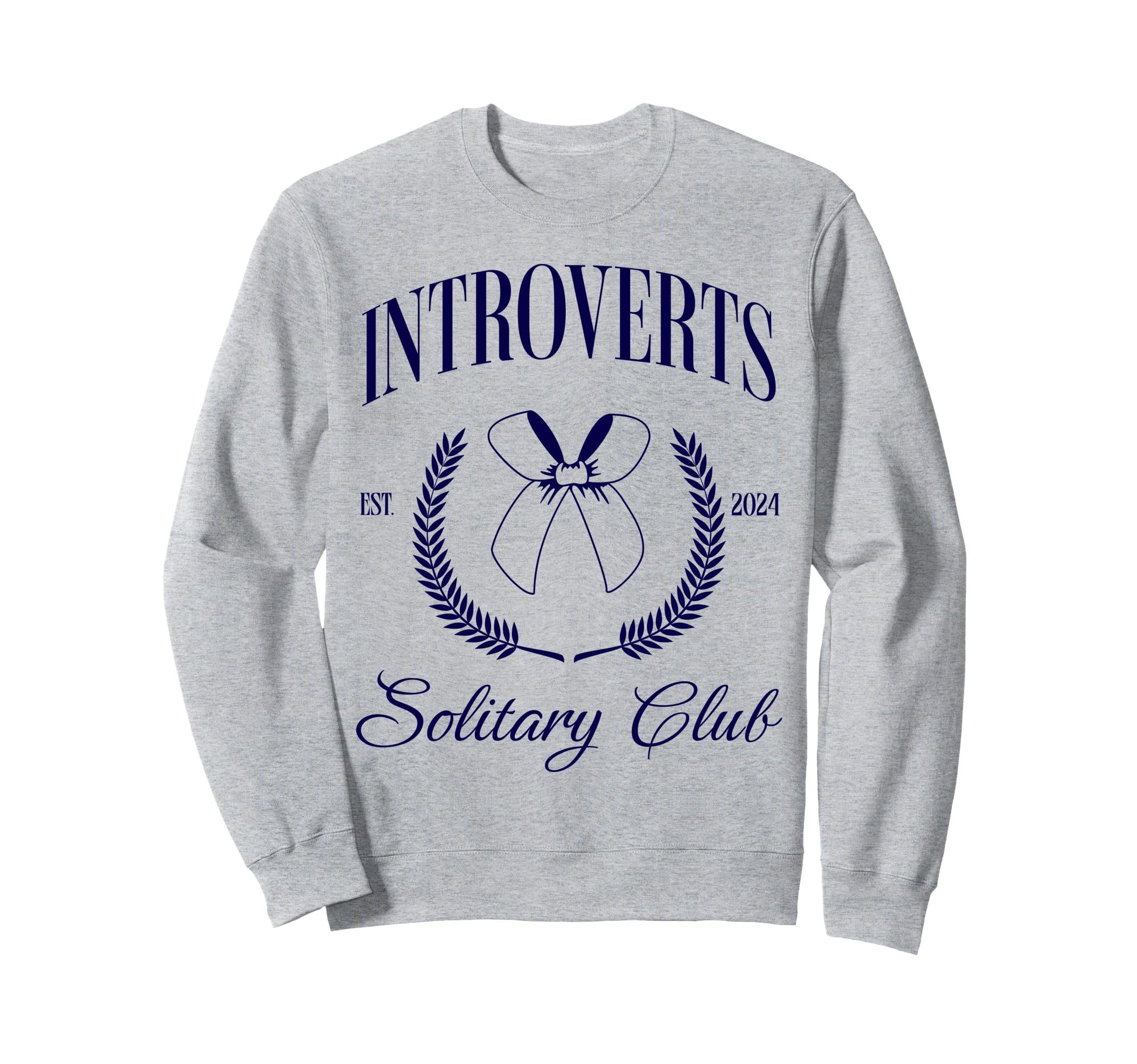 Introvert Social Solitary Club Funy Sweatshirt - Trendy Graphic Unisex - T-Shirt, Sweatshirt, Hoodie