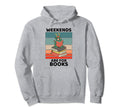Dragon Lover Weekends Are Books Lover Hoodie - Unique Graphic Unisex - T-Shirt, Sweatshirt, Hoodie