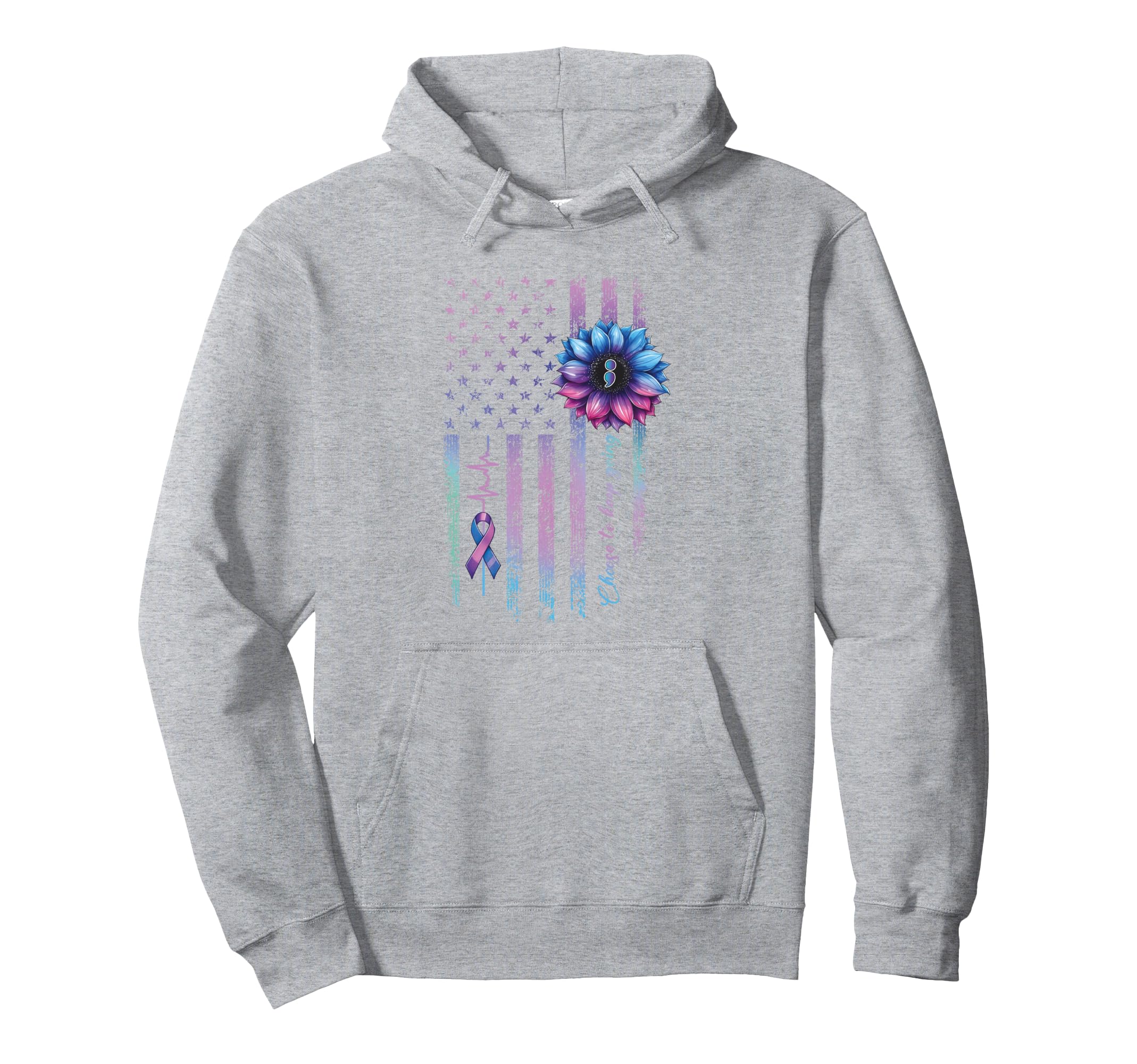 Choose To Keep Going Mental Health Suicide Hoodie - Trendy Graphic Unisex - T-Shirt, Sweatshirt, Hoodie