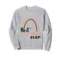 Best Step Mom Ever Rainbow Sweatshirt - Streetwear Style for Adults - T-Shirt, Sweatshirt, Hoodie