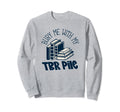 Funny Death Tbr To Be Read Sweatshirt - Casual Everyday Wear for Adults - T-Shirt, Sweatshirt, Hoodie