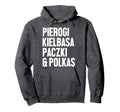 Dyngus Day Polish Pierogi Kielbasa Paczki Hoodie - Minimalist Print Unisex - T-Shirt, Sweatshirt, Hoodie