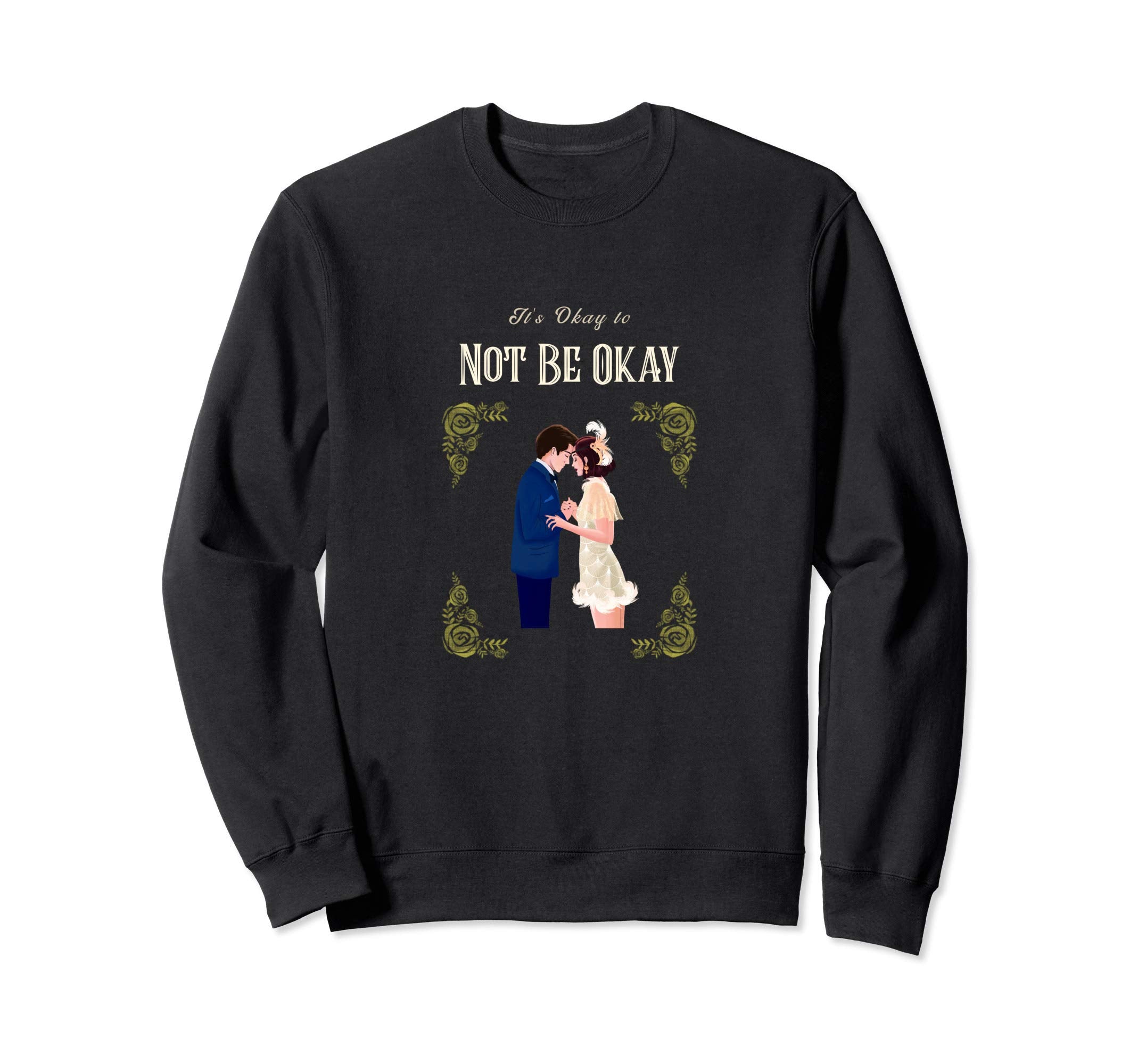 Psycho But Its Okay Its Okay To Not Sweatshirt - Custom Art Print Unisex - T-Shirt, Sweatshirt, Hoodie