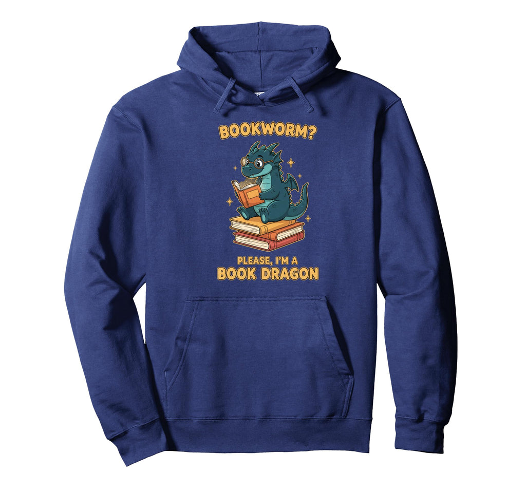 Bookworm Please Im Book Dragon Funny Hoodie - Graphic Print Men Women - T-Shirt, Sweatshirt, Hoodie