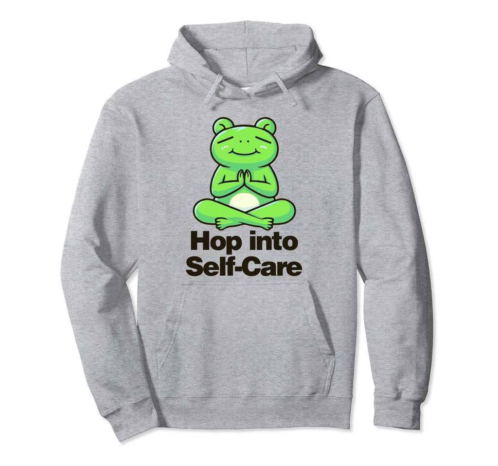 Hop Into Self Care Frog Hoodie - Graphic Print Men Women - T-Shirt, Sweatshirt, Hoodie