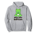 Hop Into Self Care Frog Hoodie - Graphic Print Men Women - T-Shirt, Sweatshirt, Hoodie