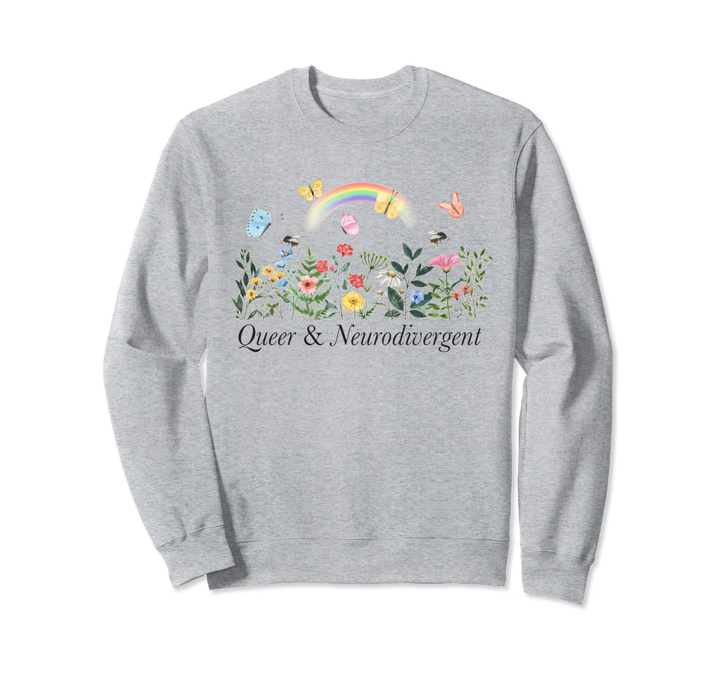 Queer And Neurodiversity Adhd Sweatshirt - Aesthetic Graphic Men Women - T-Shirt, Sweatshirt, Hoodie