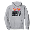 Reading Is Sexy Funny Book Lover Hoodie - Custom Art Print for Adults - T-Shirt, Sweatshirt, Hoodie