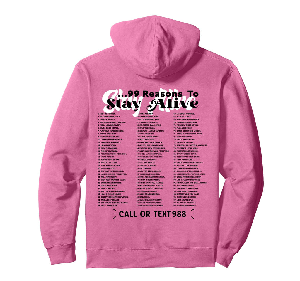List 99 Reasons To Stay Alive Mental Hoodie - Unique Graphic Men Women - T-Shirt, Sweatshirt, Hoodie