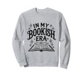 My Bookish Era Book Reading Books Sweatshirt - Trendy Graphic Unisex - T-Shirt, Sweatshirt, Hoodie