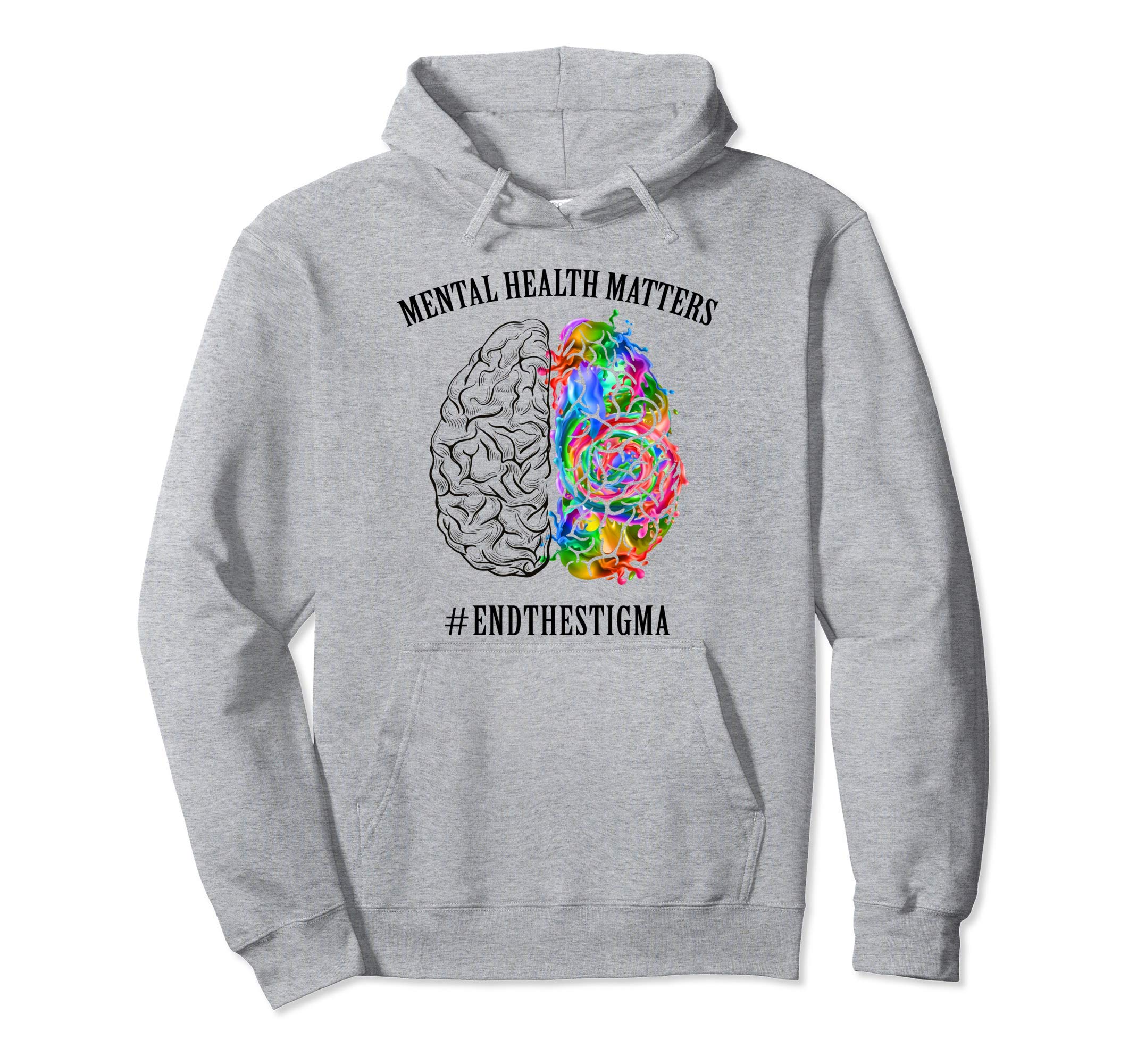 Mental Health Matters End Stigma Hoodie - Minimalist Print Unisex - T-Shirt, Sweatshirt, Hoodie