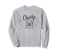 Choose Joy Positive Thinking Sweatshirt - Trendy Graphic for Adults - T-Shirt, Sweatshirt, Hoodie
