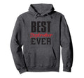 Best Stepbrother Ever Funny Gift Hoodie - Unique Graphic Unisex - T-Shirt, Sweatshirt, Hoodie