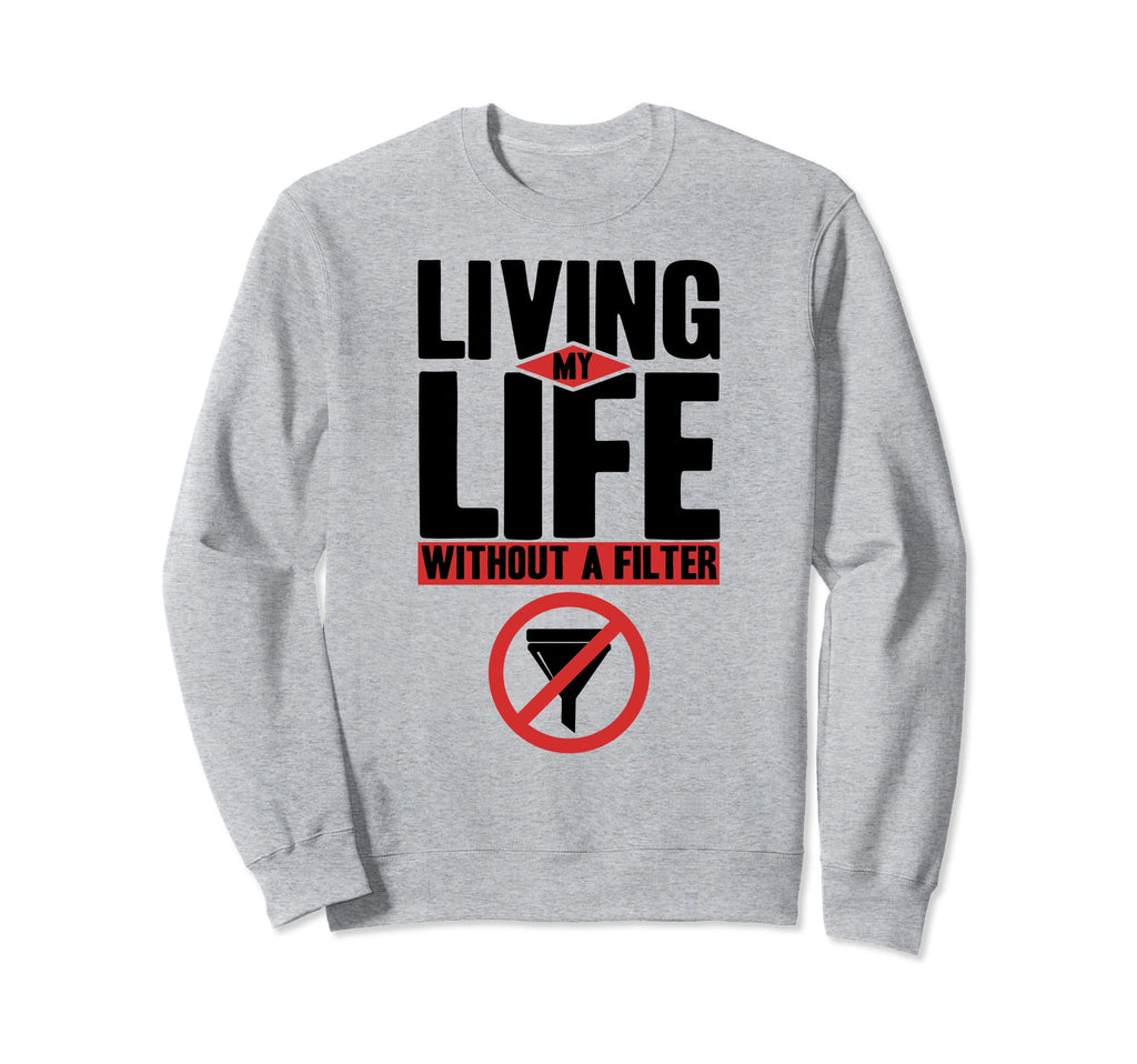 Antisocial Living My Life Without Sweatshirt - Aesthetic Graphic Unisex - T-Shirt, Sweatshirt, Hoodie