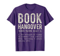 Book Hangover Book Lovers Book Worm T T-Shirt - Streetwear Style Unisex - T-Shirt, Sweatshirt, Hoodie