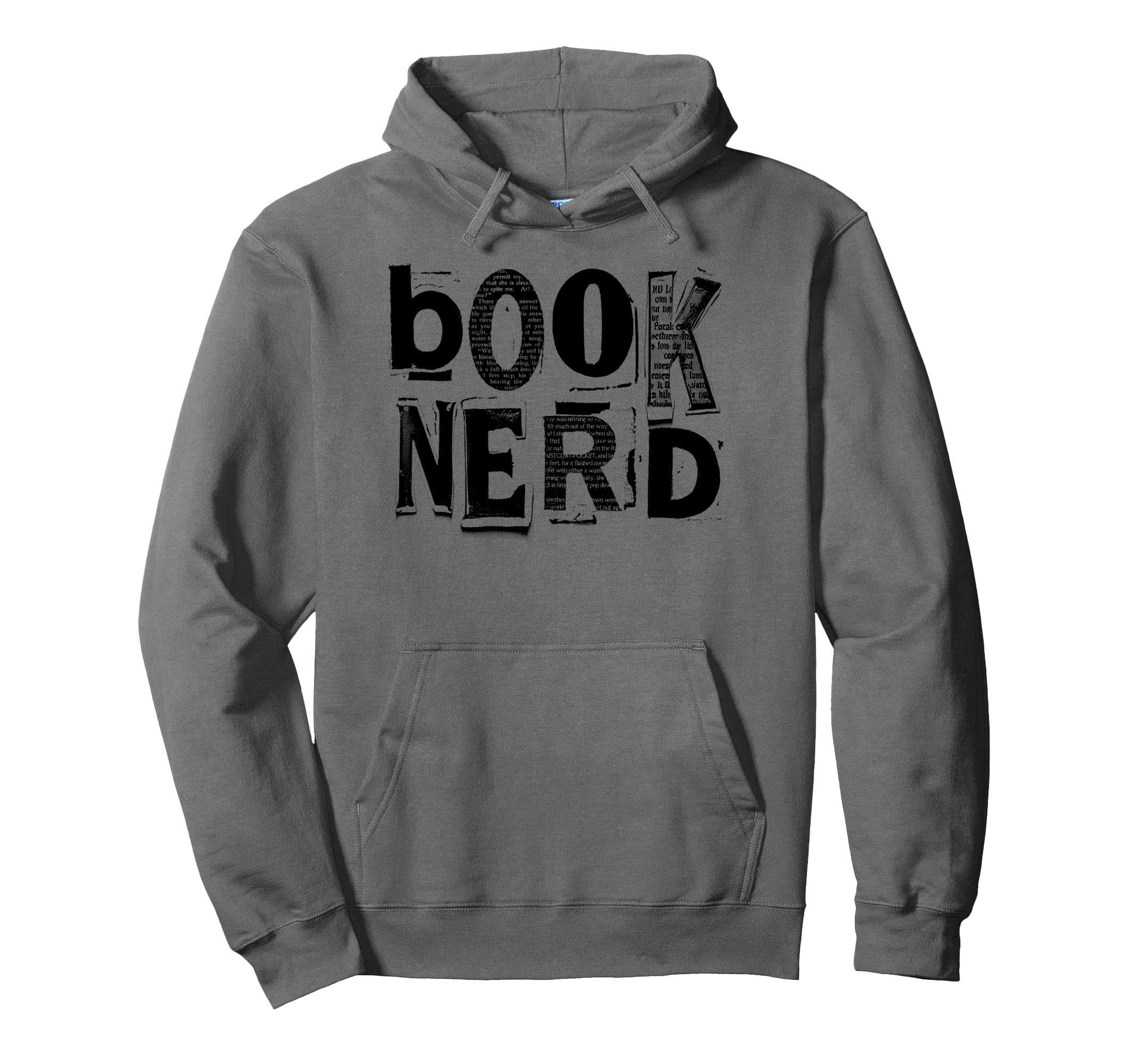 Book Nerd Funny Bookish Ransom Note Hoodie - Graphic Print for Adults - T-Shirt, Sweatshirt, Hoodie