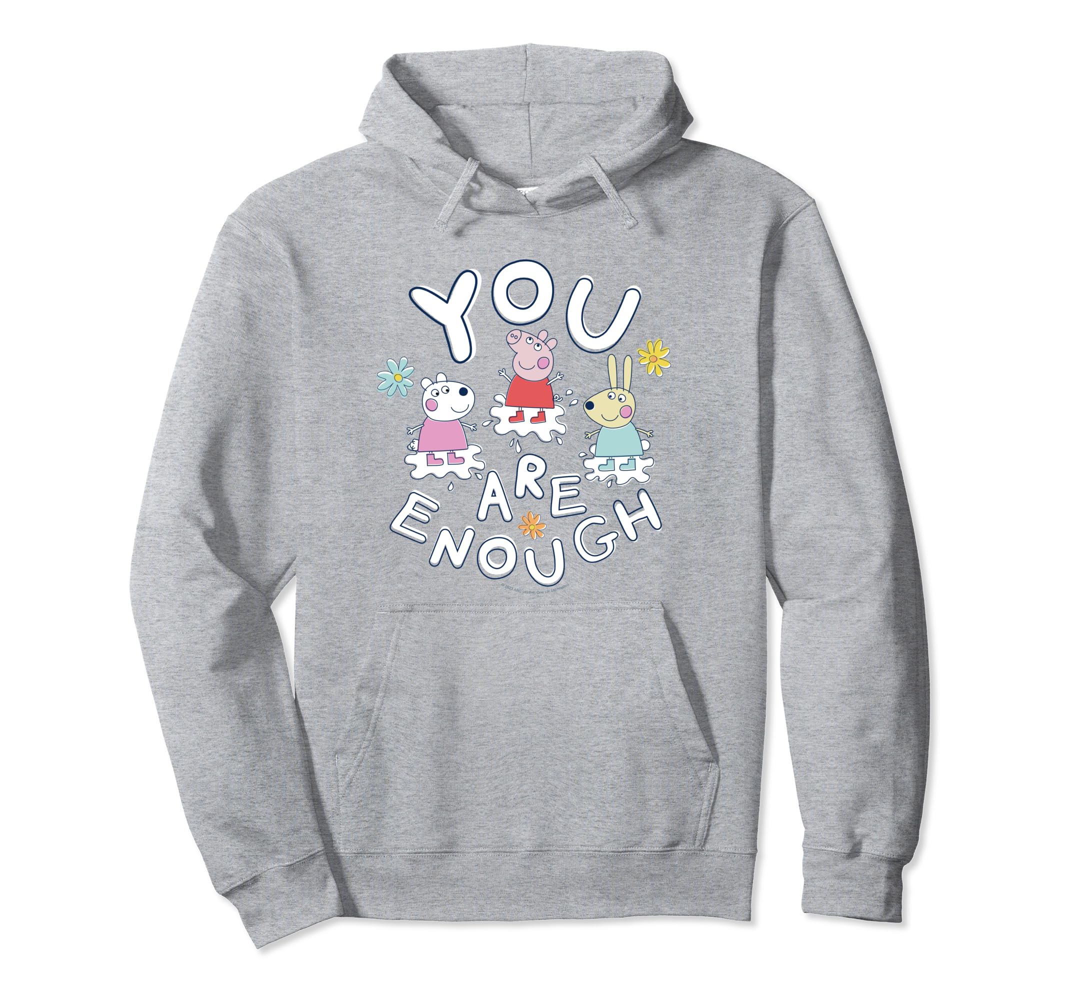 Peppa Pig You Are Enough Friends Hoodie - Casual Everyday Wear Men Women - T-Shirt, Sweatshirt, Hoodie
