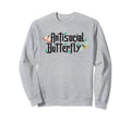 Antisocial Butterfly Insect Monarch Sweatshirt - Fun Novelty Design Unisex - T-Shirt, Sweatshirt, Hoodie