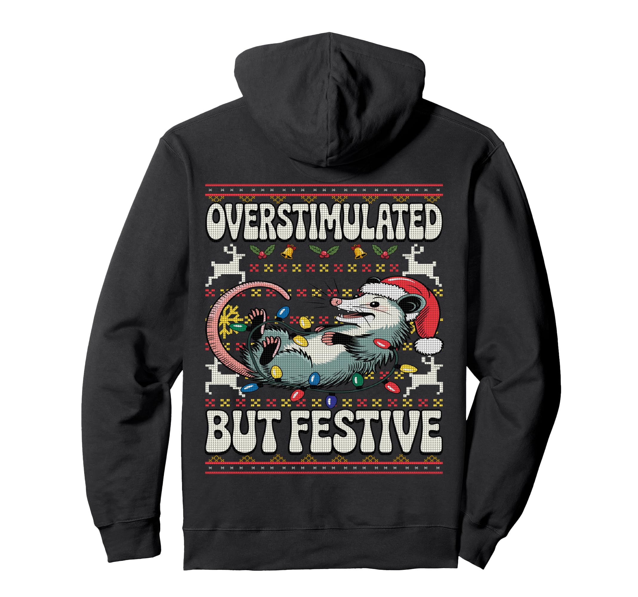 Overstimulated But Festive Opossum Ugly Hoodie - Aesthetic Graphic Unisex - T-Shirt, Sweatshirt, Hoodie