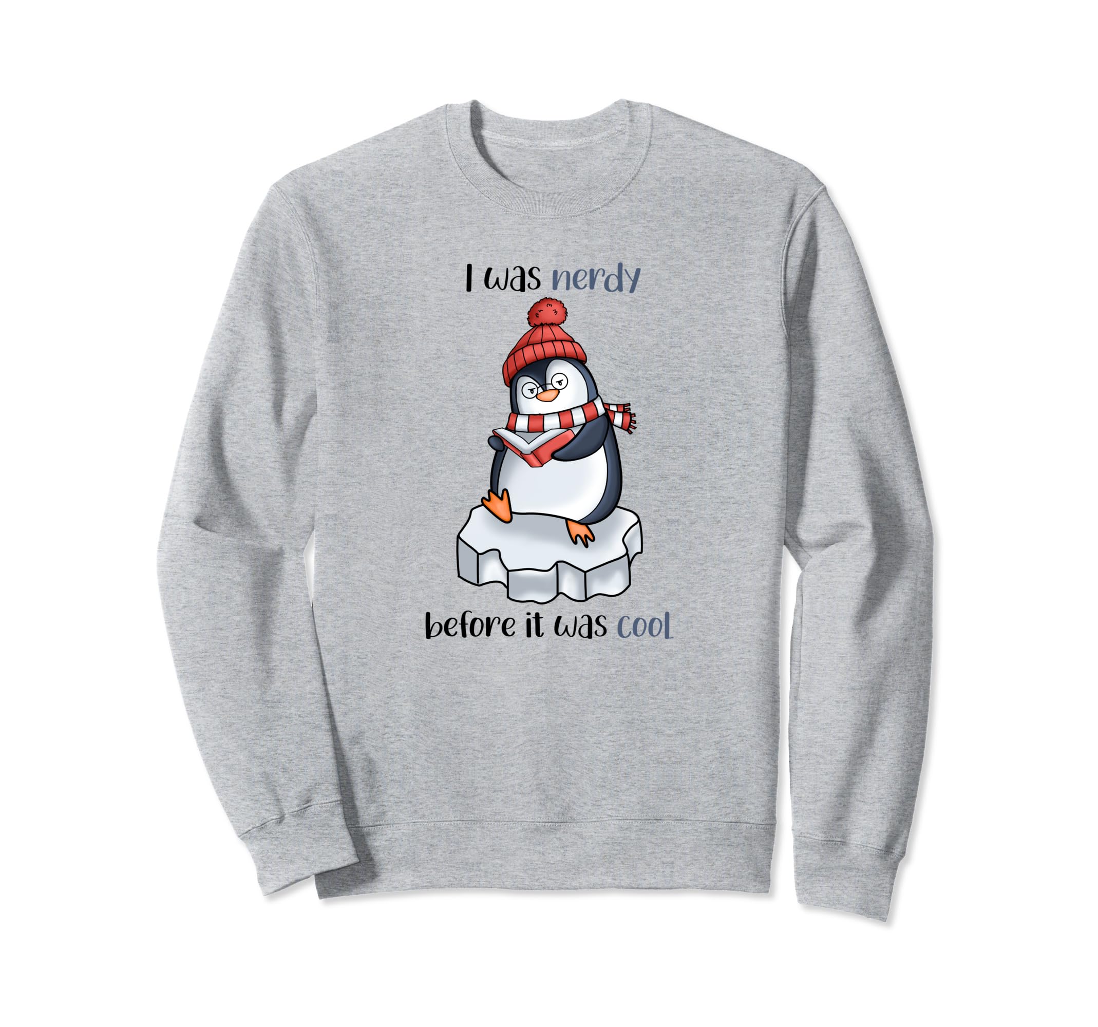 Nerdy Penguin Loves Reading Sweatshirt - Fun Novelty Design Men Women - T-Shirt, Sweatshirt, Hoodie