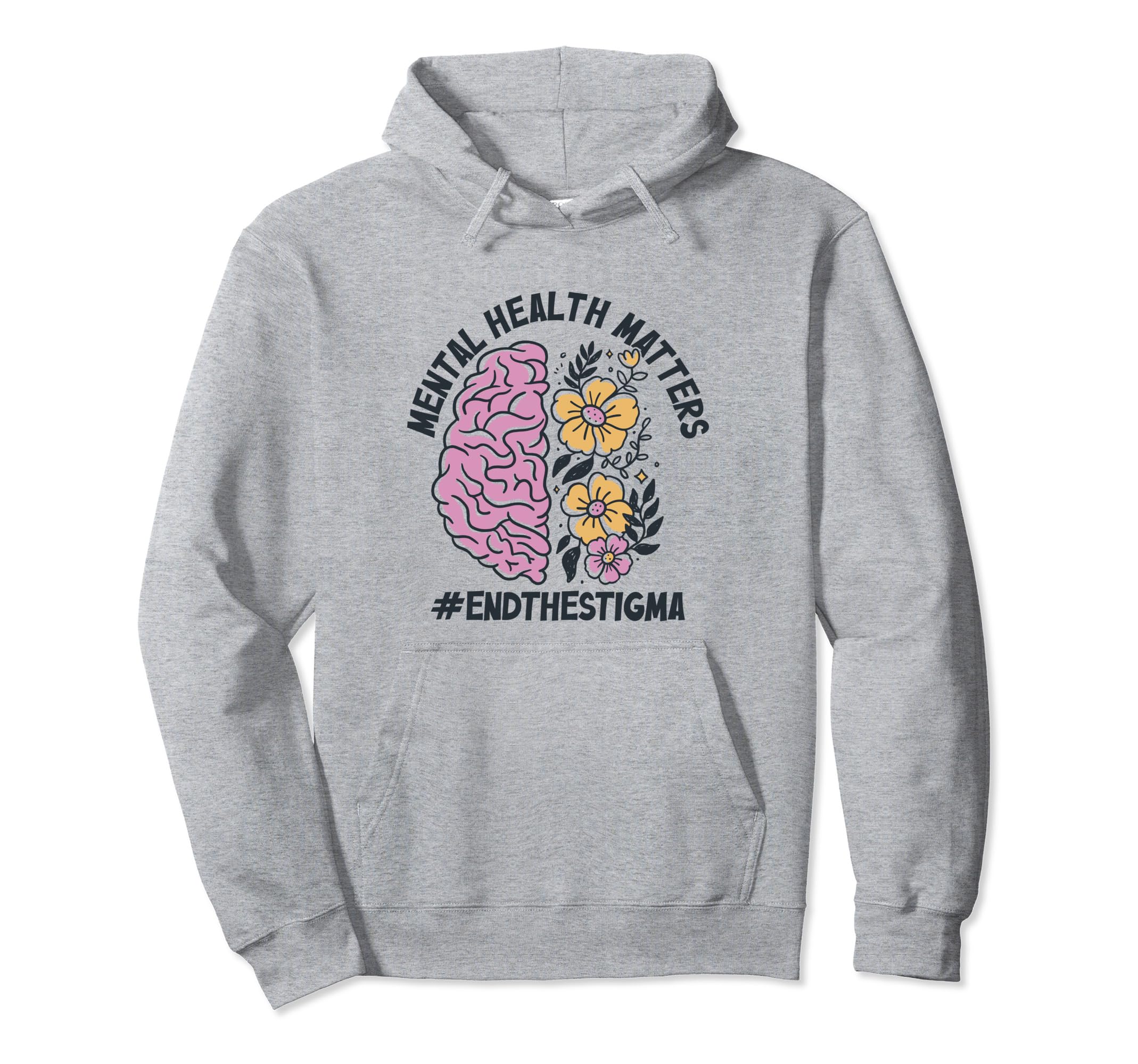 End Stigma Mental Health Awareness Hoodie - Fun Novelty Design Men Women - T-Shirt, Sweatshirt, Hoodie