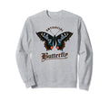 Antisocial Butterfly Sarcastic Funny Sweatshirt - Novelty Apparel Men Women - T-Shirt, Sweatshirt, Hoodie