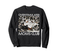 Overstimulated Moms Club Goose Mom Sweatshirt - Graphic Print for Adults - T-Shirt, Sweatshirt, Hoodie