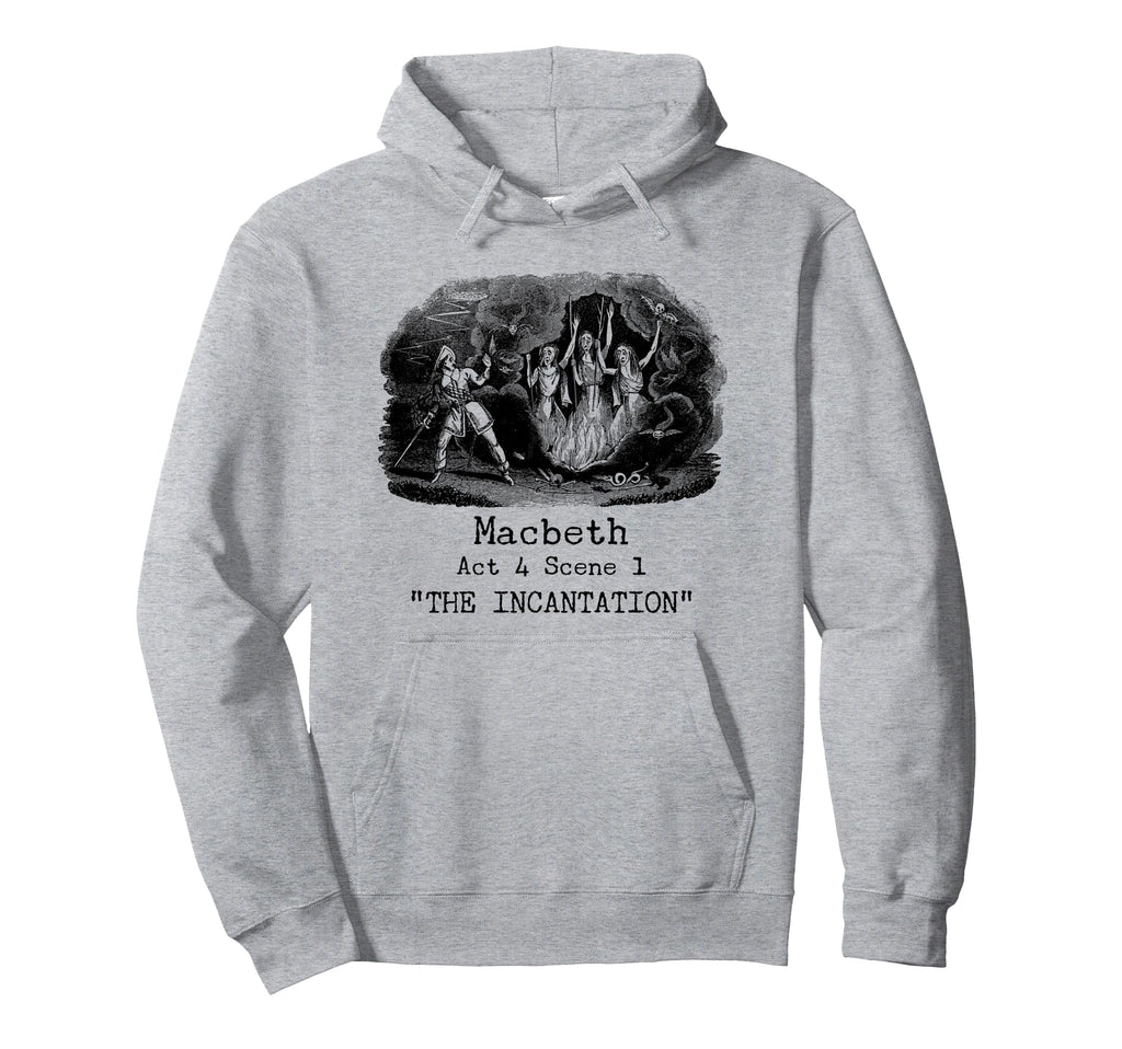 Three Witches Incantation Macbeth Hoodie - Novelty Apparel for Adults - T-Shirt, Sweatshirt, Hoodie