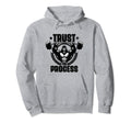 Trust Process Weightlift Workouts Gym Hoodie - Unique Graphic Men Women - T-Shirt, Sweatshirt, Hoodie