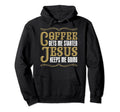 Funny Coffee Gets Me Started Jesus Hoodie - Novelty Apparel Men Women - T-Shirt, Sweatshirt, Hoodie