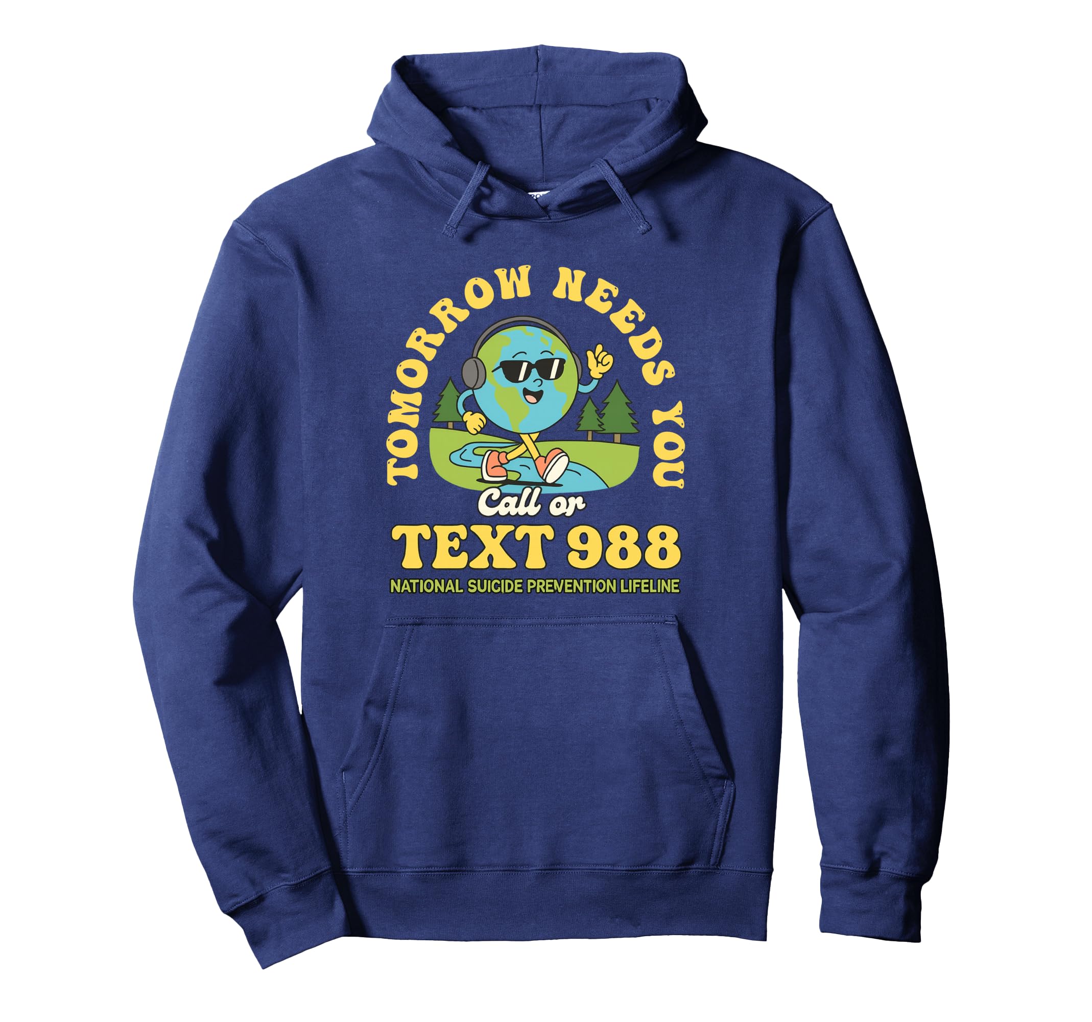 Stay Tomorrow Needs You 988 Mental Hoodie - Fun Novelty Design Men Women - T-Shirt, Sweatshirt, Hoodie