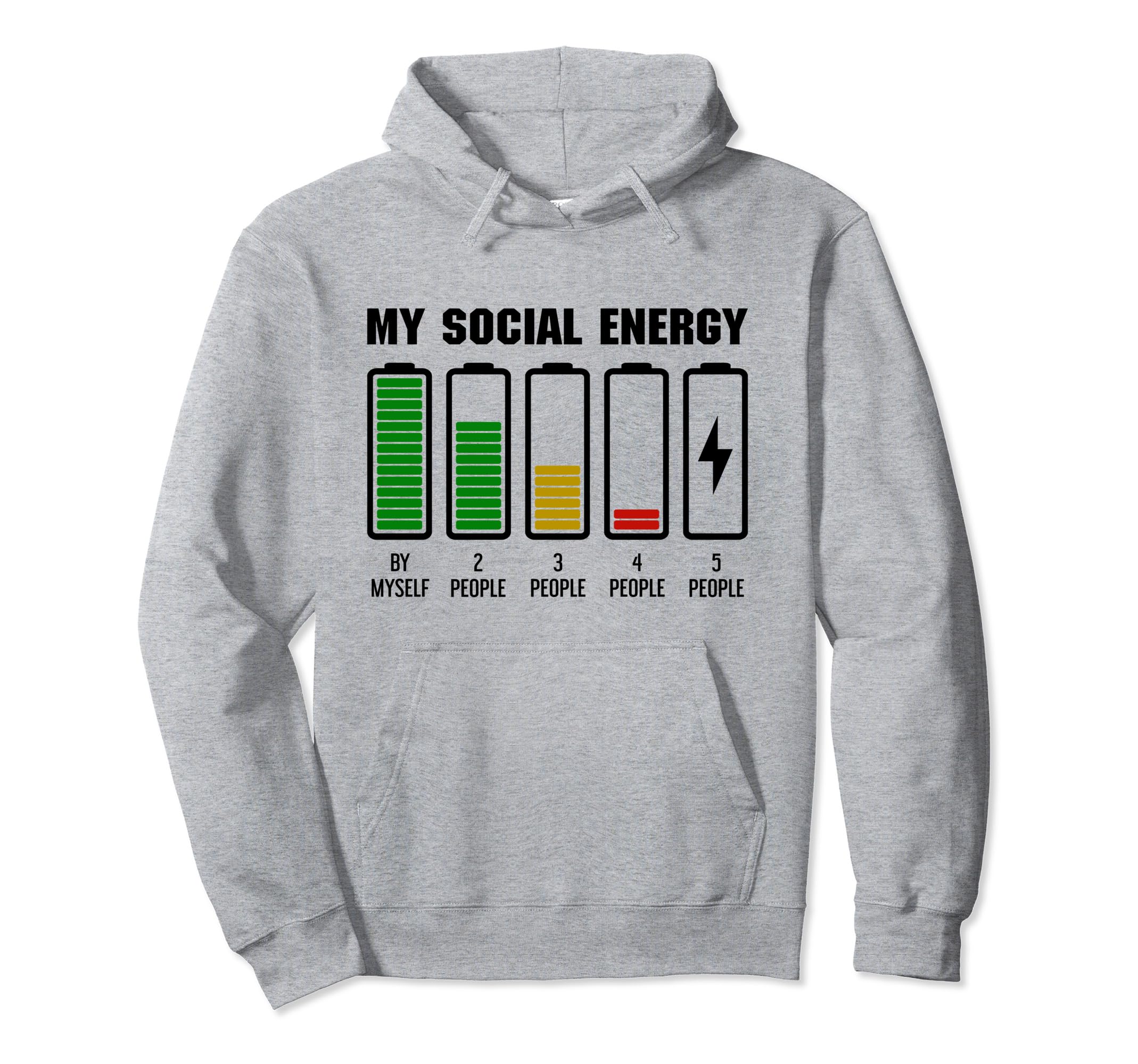 My Social Energy Low Battery Funny Hoodie - Unique Graphic Unisex - T-Shirt, Sweatshirt, Hoodie