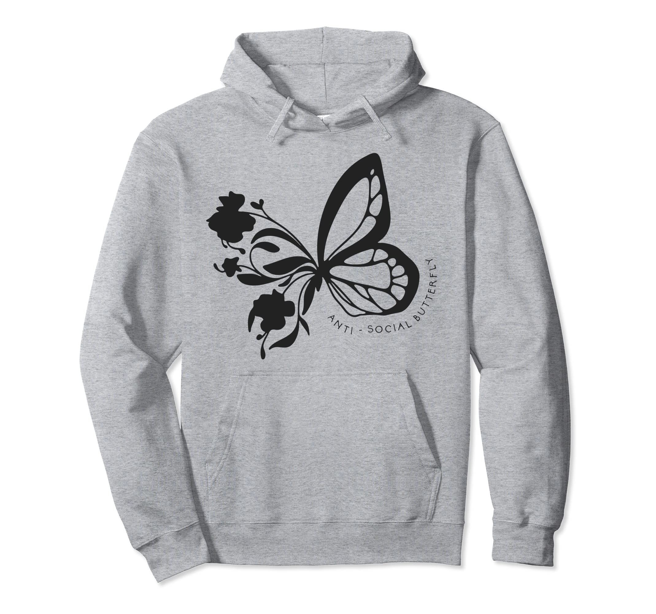 Anti Social Butterfly Funny Introvert Hoodie - Trendy Graphic Men Women - T-Shirt, Sweatshirt, Hoodie