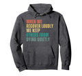 When We Recover Loudly We Keep Hoodie - Fun Novelty Design for Adults - T-Shirt, Sweatshirt, Hoodie