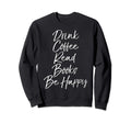 English Teacher Gift Drink Sweatshirt - Casual Everyday Wear for Adults - T-Shirt, Sweatshirt, Hoodie