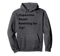 Funny Dopamine Detox Reset Self Improvement Hoodie - Trendy Graphic Unisex - T-Shirt, Sweatshirt, Hoodie