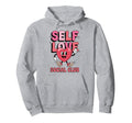Self Love Social Club Funny Valentines Day Hoodie - Unique Graphic Unisex - T-Shirt, Sweatshirt, Hoodie