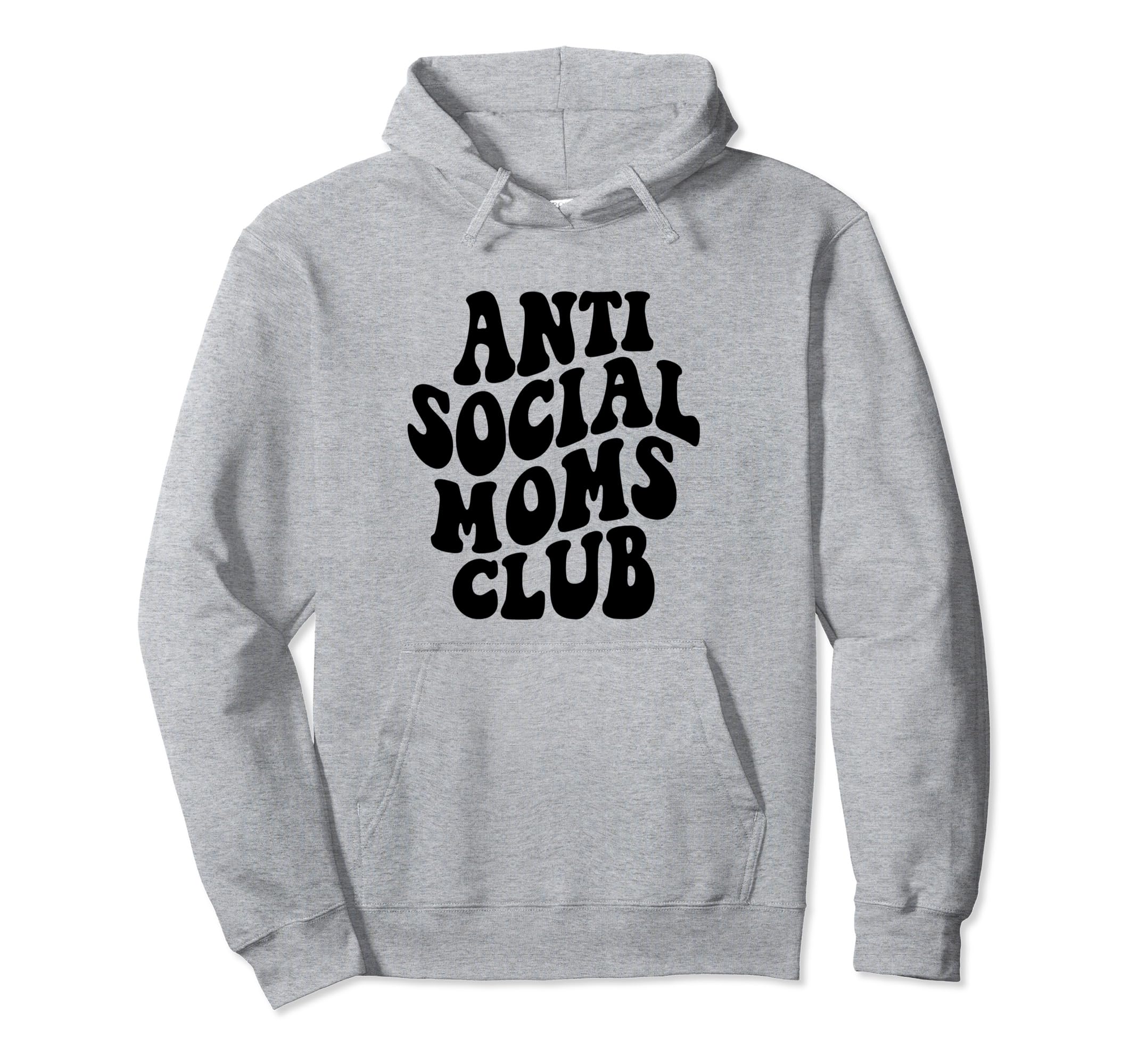 Antisocial Moms Club Anti Social Mama Hoodie - Minimalist Print for Adults - T-Shirt, Sweatshirt, Hoodie