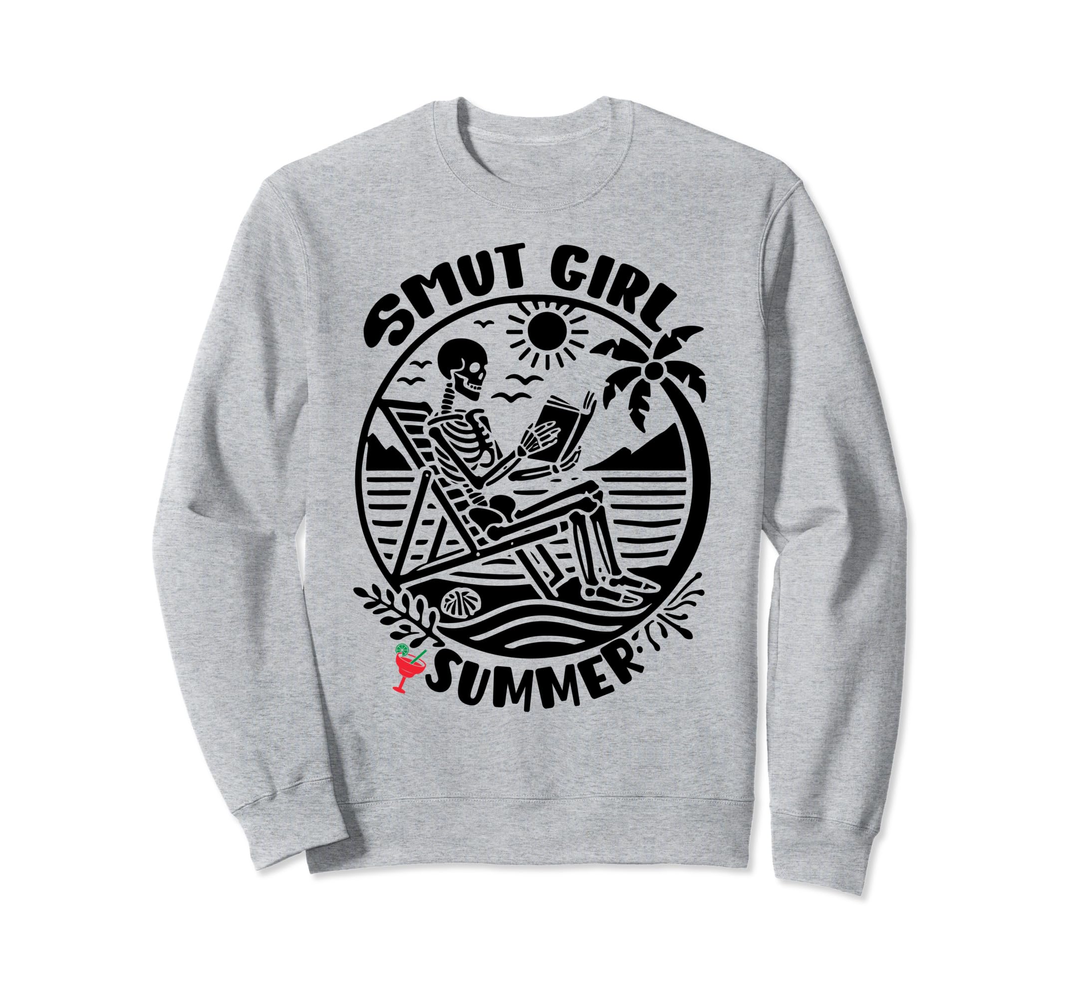 Smut Skeleton Reading Book Summer Sweatshirt - Streetwear Style for Adults - T-Shirt, Sweatshirt, Hoodie