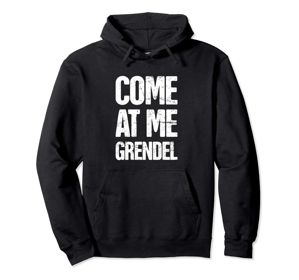 Grendel Saxon English Literature Beowulf Hoodie - Trendy Graphic Unisex - T-Shirt, Sweatshirt, Hoodie