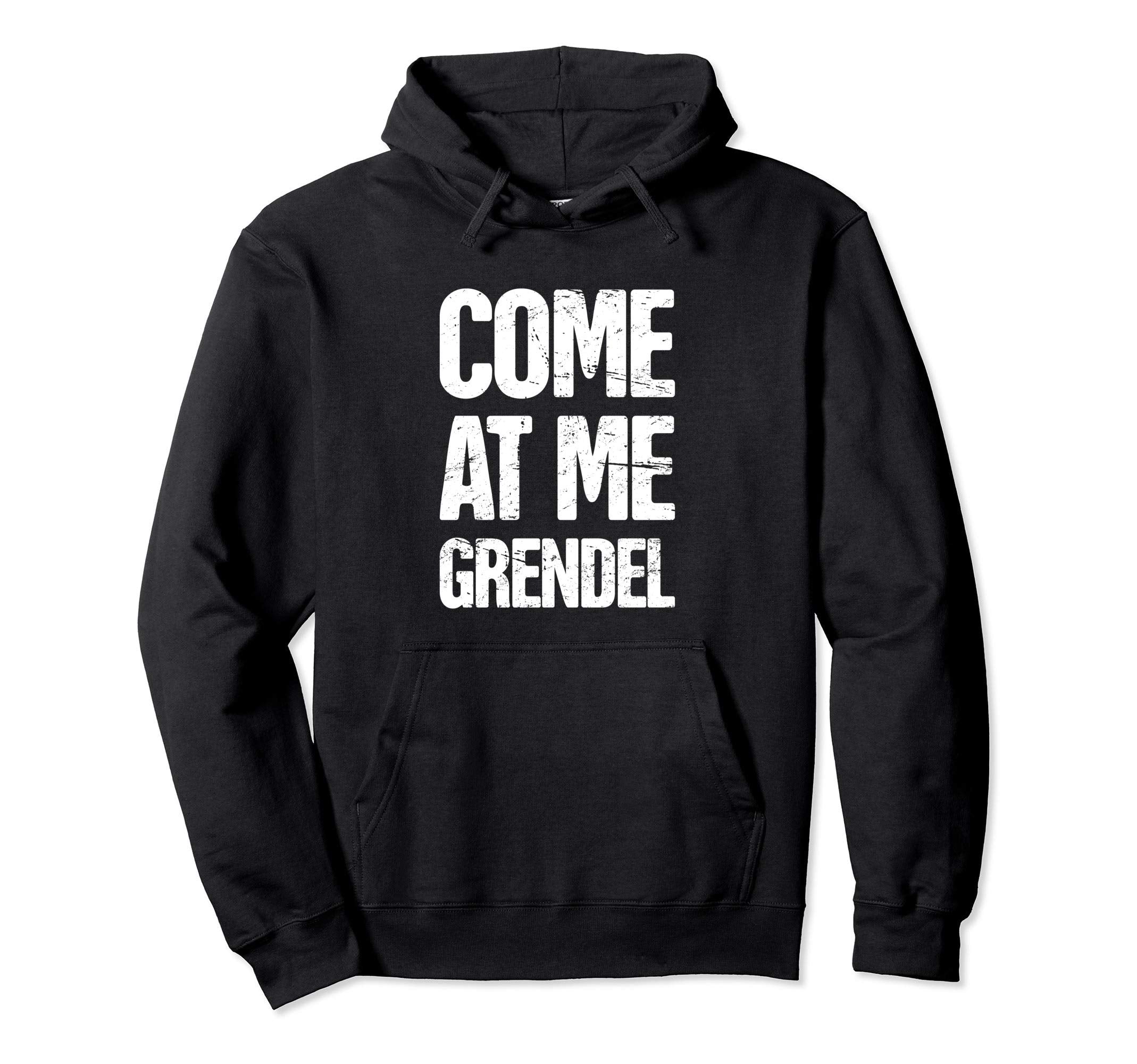 Grendel Saxon English Literature Beowulf Hoodie - Trendy Graphic Unisex - T-Shirt, Sweatshirt, Hoodie