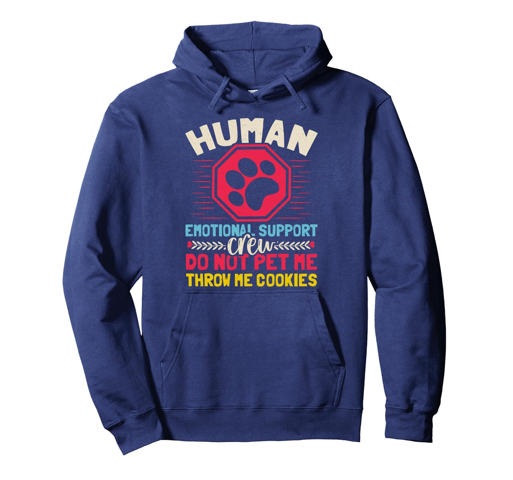 Service Dog Human Emotional Support Crew Hoodie - Graphic Print Unisex - T-Shirt, Sweatshirt, Hoodie