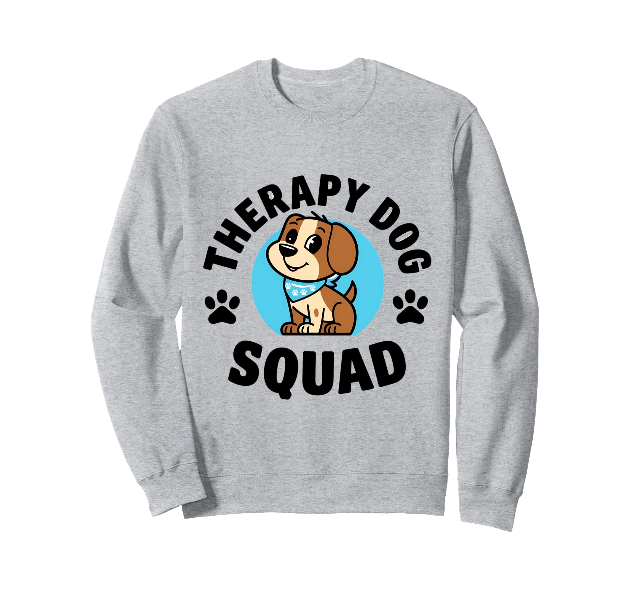 Therapy Dog Squad Team Handler Sweatshirt - Graphic Print for Adults - T-Shirt, Sweatshirt, Hoodie