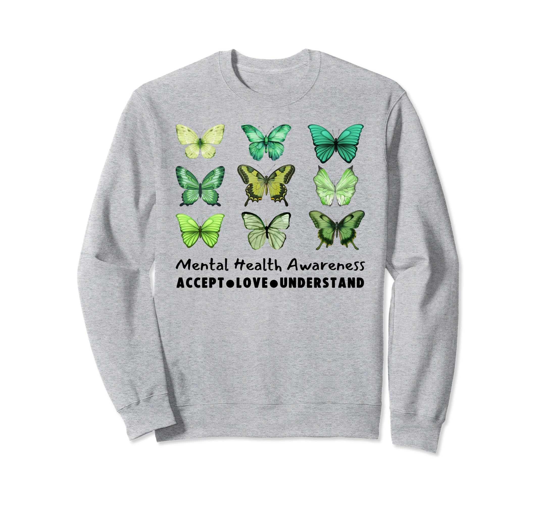 May We Wear Green Butterfly Sweatshirt - Aesthetic Graphic Men Women - T-Shirt, Sweatshirt, Hoodie