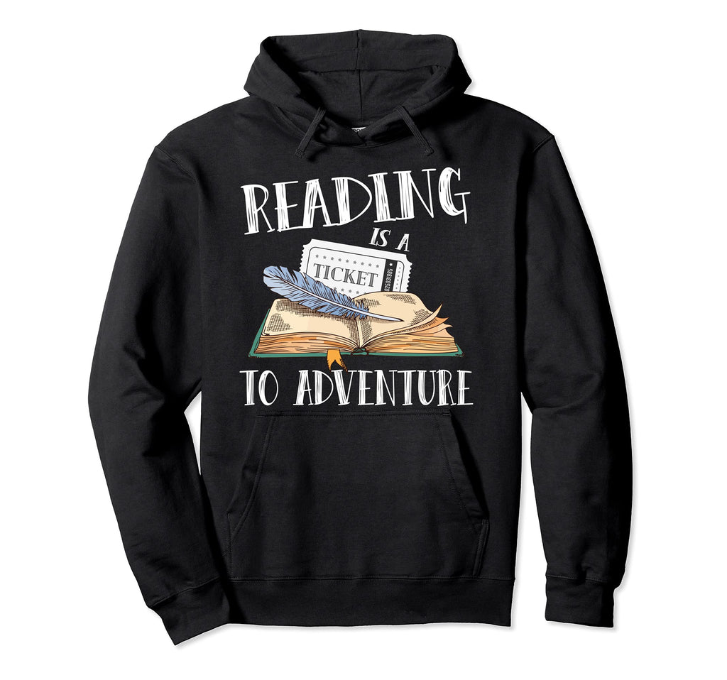 Reading Is Ticket To Adventure Hoodie - Minimalist Print Men Women - T-Shirt, Sweatshirt, Hoodie