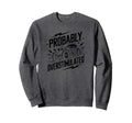 Probably Overstimulated Car Sweatshirt - Aesthetic Graphic for Adults - T-Shirt, Sweatshirt, Hoodie