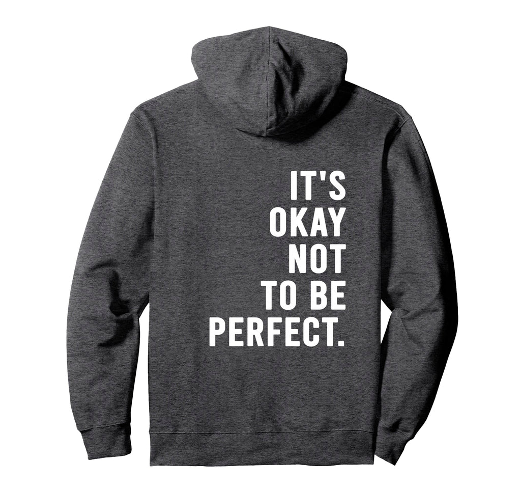 Its Okay Not To Be Hoodie - Custom Art Print for Adults - T-Shirt, Sweatshirt, Hoodie