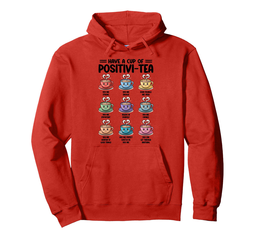 Have Cup Positivi Tea Counselor Hoodie - Streetwear Style for Adults - T-Shirt, Sweatshirt, Hoodie