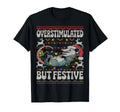 Overstimulated But Festive Opossum T-Shirt - Fun Novelty Design for Adults - T-Shirt, Sweatshirt, Hoodie